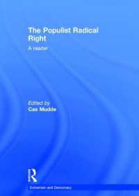 ポピュリスト極右読本<br>The Populist Radical Right : A Reader (Routledge Studies in Extremism and Democracy)