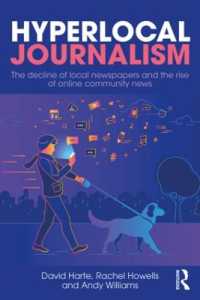 地方新聞の衰退とオンライン・コミュニティ・ニュースの興隆<br>Hyperlocal Journalism : The decline of local newspapers and the rise of online community news