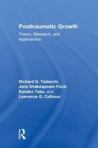 Posttraumatic Growth : Theory, Research, and Applications