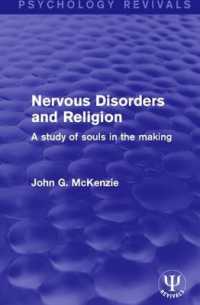 Nervous Disorders and Religion : A Study of Souls in the Making (Psychology Revivals)