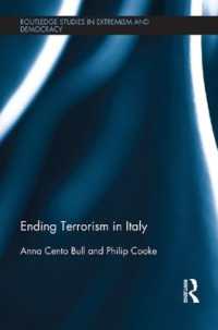 Ending Terrorism in Italy (Routledge Studies in Extremism and Democracy)