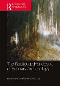 ラウトレッジ版　感覚考古学ハンドブック<br>The Routledge Handbook of Sensory Archaeology