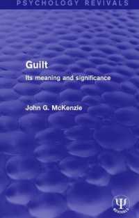 Guilt : Its Meaning and Significance (Psychology Revivals)