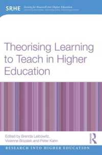 高等教育における教授法の理論化<br>Theorising Learning to Teach in Higher Education (Research into Higher Education)