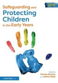 Safeguarding and Protecting Children in the Early Years （2ND）