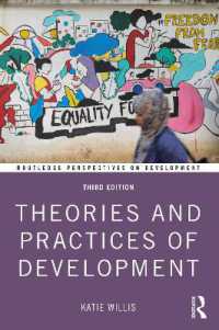 開発の理論と実際（第３版）<br>Theories and Practices of Development (Routledge Perspectives on Development) （3RD）