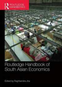 ラウトレッジ版　南アジア経済ハンドブック<br>Routledge Handbook of South Asian Economics