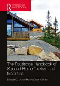 ラウトレッジ版　別荘ハンドブック<br>The Routledge Handbook of Second Home Tourism and Mobilities
