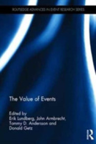 イベントの価値<br>The Value of Events (Routledge Advances in Event Research Series)