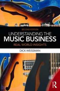 Understanding the Music Business : Real World Insights （2ND）