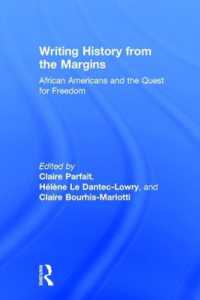 Writing History from the Margins : African Americans and the Quest for Freedom