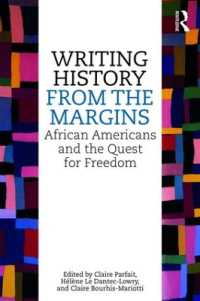 Writing History from the Margins : African Americans and the Quest for Freedom