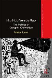 Hip Hop Versus Rap : The Politics of Droppin' Knowledge (Routledge Advances in Ethnography)