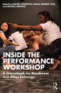 Inside the Performance Workshop : A Sourcebook for Rasaboxes and Other Exercises