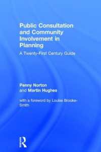 Public Consultation and Community Involvement in Planning : A twenty-first century guide