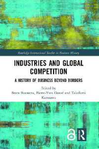 Industries and Global Competition : A History of Business Beyond