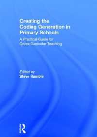 Creating the Coding Generation in Primary Schools : A Practical Guide for Cross-Curricular Teaching