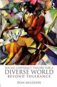 Social Contract Theory for a Diverse World : Beyond Tolerance