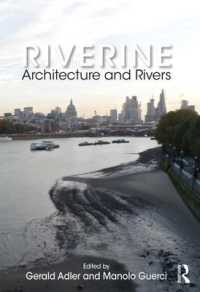 河川と建築<br>Riverine : Architecture and Rivers