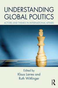 グローバル政治の理解<br>Understanding Global Politics : Actors and Themes in International Affairs