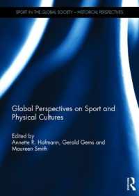 スポーツ・身体文化のグローバルな視座<br>Global Perspectives on Sport and Physical Cultures (Sport in the Global Society - Historical Perspectives)