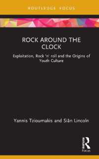 Rock around the Clock : Exploitation, Rock 'n' roll and the Origins of Youth Culture (Cinema and Youth Cultures)