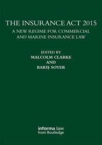 The Insurance Act 2015 : A New Regime for Commercial and Marine Insurance Law