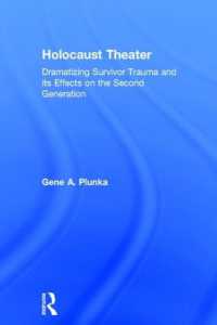 ホロコースト演劇<br>Holocaust Theater : Dramatizing Survivor Trauma and its Effects on the Second Generation