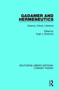 Gadamer and Hermeneutics : Science, Culture, Literature (Routledge Library Editions: Literary Theory)