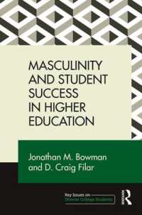Masculinity and Student Success in Higher Education (Key Issues on Diverse College Students)