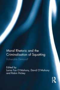 Moral Rhetoric and the Criminalisation of Squatting : Vulnerable Demons?