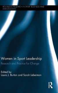 Women in Sport Leadership : Research and practice for change (Routledge Research in Sport Business and Management)