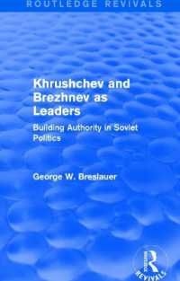 Khrushchev and Brezhnev as Leaders (Routledge Revivals) : Building Authority in Soviet Politics