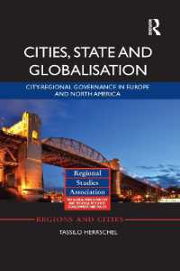 Cities, State and Globalisation : City-Regional Governance in Europe and North America (Regions and Cities)