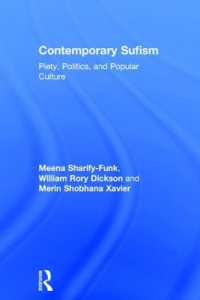 スーフィズムの現在<br>Contemporary Sufism : Piety, Politics, and Popular Culture