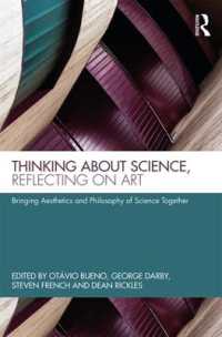 美学と科学哲学の統合<br>Thinking about Science, Reflecting on Art : Bringing Aesthetics and Philosophy of Science Together
