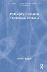 感情の哲学：現代的入門<br>Philosophy of Emotion : A Contemporary Introduction (Routledge Contemporary Introductions to Philosophy)