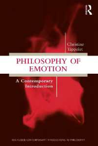 感情の哲学：現代的入門<br>Philosophy of Emotion : A Contemporary Introduction (Routledge Contemporary Introductions to Philosophy)