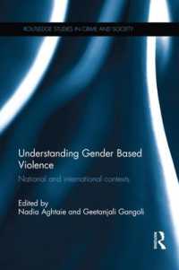 Understanding Gender Based Violence : National and international contexts (Routledge Studies in Crime and Society)