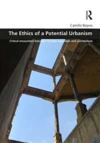アガンベンと建築・都市の理論<br>The Ethics of a Potential Urbanism : Critical encounters between Giorgio Agamben and architecture (Design and the Built Environment)