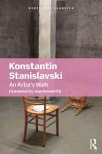 スタニスラフスキー『俳優の仕事』（英訳・新版）<br>An Actor's Work (Routledge Classics)