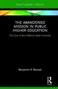 The Abandoned Mission in Public Higher Education : The Case of the California State University