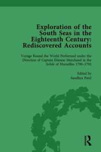 Exploration of the South Seas in the Eighteenth Century: Rediscovered Accounts, Volume II : Voyage Round the World Performed under the Direction of Captain Etienne Marchand in the Solide of Marseilles 1790-1792 (Routledge Historical Resources)