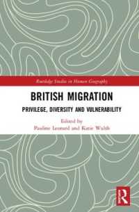 British Migration : Privilege, Diversity and Vulnerability (Routledge Studies in Human Geography)