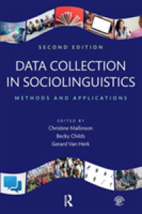 社会言語学のためのデータ収集法（第２版）<br>Data Collection in Sociolinguistics : Methods and Applications, Second Edition （2ND）