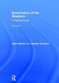 Examination of the Newborn : A Practical Guide （3RD）