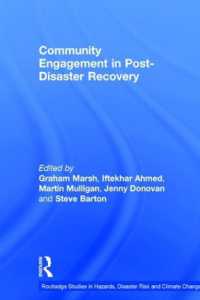 Community Engagement in Post-Disaster Recovery (Routledge Studies in Hazards, Disaster Risk and Climate Change)