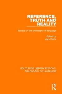 Reference, Truth and Reality : Essays on the Philosophy of Language (Routledge Library Editions: Philosophy of Language)