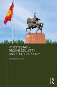Kyrgyzstan - Regime Security and Foreign Policy (Central Asian Studies)