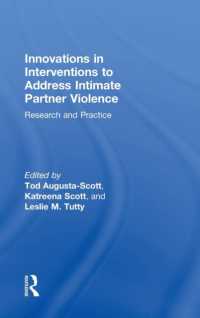 Innovations in Interventions to Address Intimate Partner Violence : Research and Practice